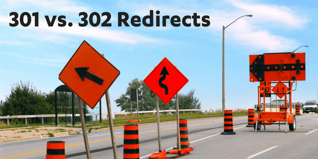 301 vs 302 redirects with traffic signs