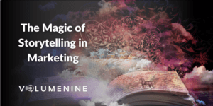 Storytelling in Marketing